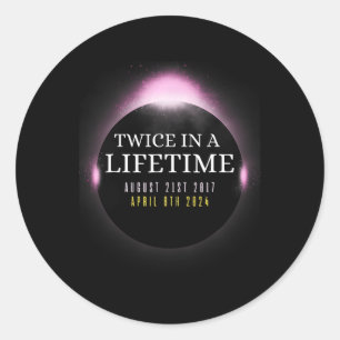 Solar Eclipse Twice In A Lifetime 2024 Total Solar Classic Round Sticker