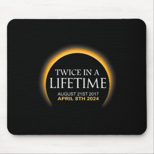 Solar Eclipse Twice In Lifetime 2024 Solar Eclipse Mouse Mat