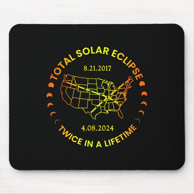 Solar Eclipse Twice In Lifetime 2024 Total Solar E Mouse Mat (Front)