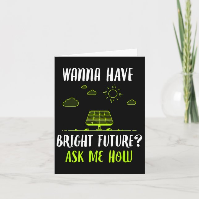 Solar Energy Solar Panels Bright Future Funny Sola Card (Front)