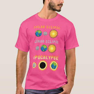 Solar Lunar Eclipse Apocalypse Funny Science Astro T-Shirt