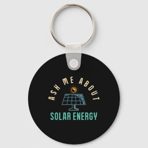 Solar Panel Ask Me About Solar Energy Solar Power  Key Ring