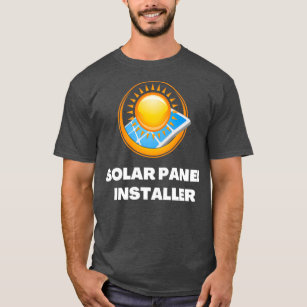 Solar Panel Installer Green Renewable Energy T-Shirt