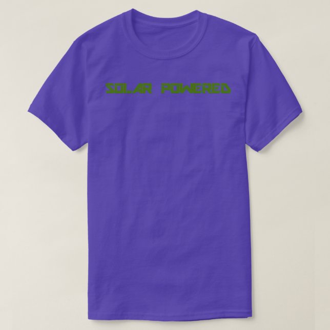 SOLAR POWERED 7 T-Shirt (Design Front)
