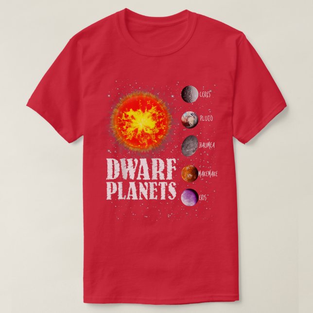 Solar System T  Dwarf Planets Gifts  T-Shirt (Design Front)