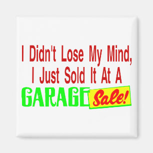 Sold Mind At Garage Sale Magnet
