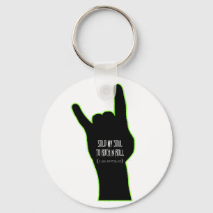 Sold My Soul To Rock & Roll Key Ring