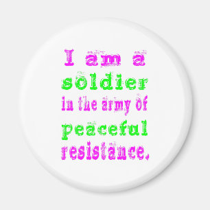 Soldier Army of Peaceful Resistance Magnet