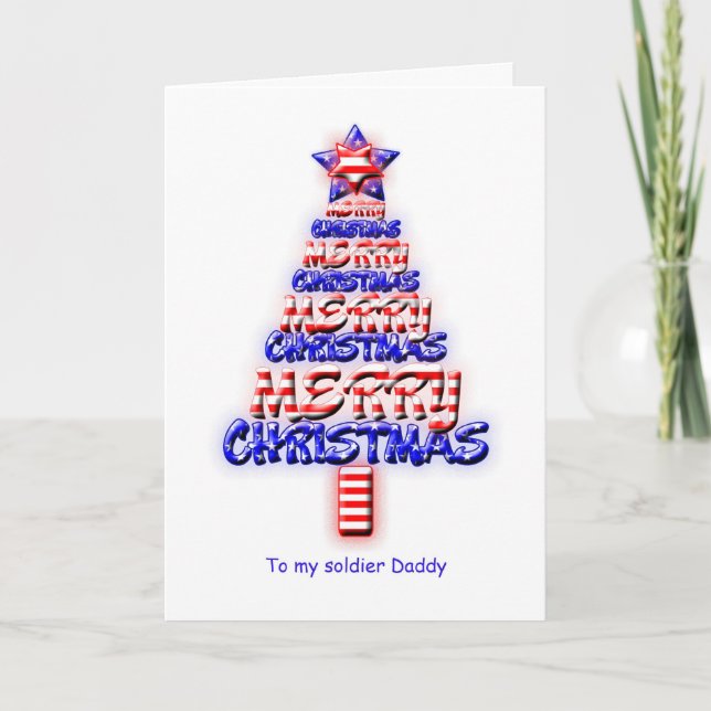 Soldier daddy, patriotic Christmas tree Holiday Card (Front)