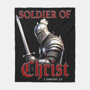 Soldier of Christ 2 Timothy 2:3 Christian Bible  Fleece Blanket