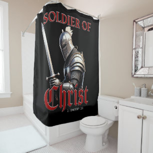 Soldier of Christ 2 Timothy 2:3 Christian Bible Shower Curtain