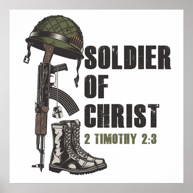 Soldier of Jesus Christ Christian Army Faith    Poster (Front)