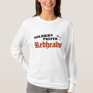 Soldiers Prefer Redheads T-Shirt