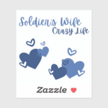 Soldier's Wife, Crazy Life Sticker 