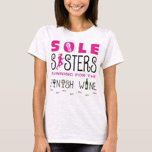 Sole Sisters Finish Wine - Champion SS T-Shirt