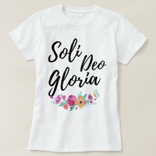 Soli Deo Gloria Glory to God Alone Christian Quote T-Shirt (Design Front)