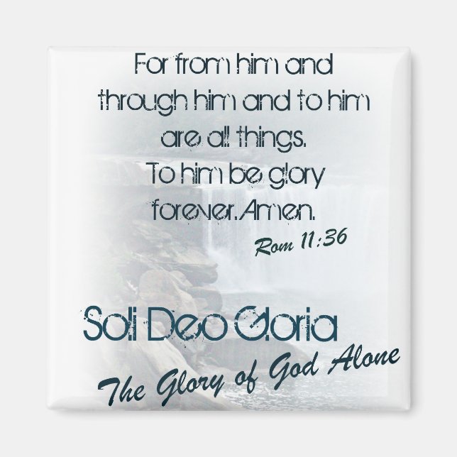 Soli Deo Gloria/The Glory of God Alone Magnet (Front)