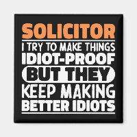 Solicitor I Try To Make Things Funny Sayings Cool