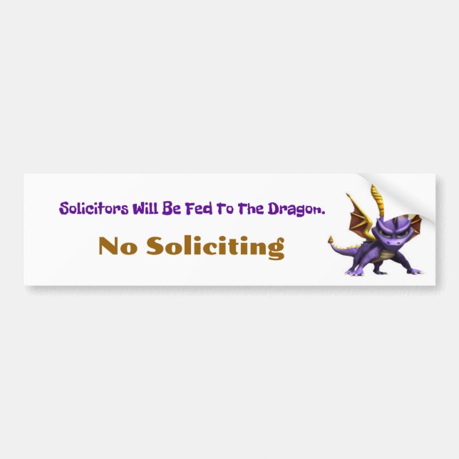 Solicitors Will Be Fed To The Dragon Bumper Sticker (Front)
