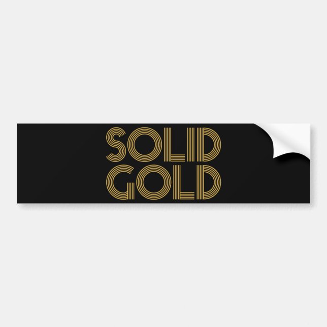 SOLID GOLD BUMPER STICKER (Front)