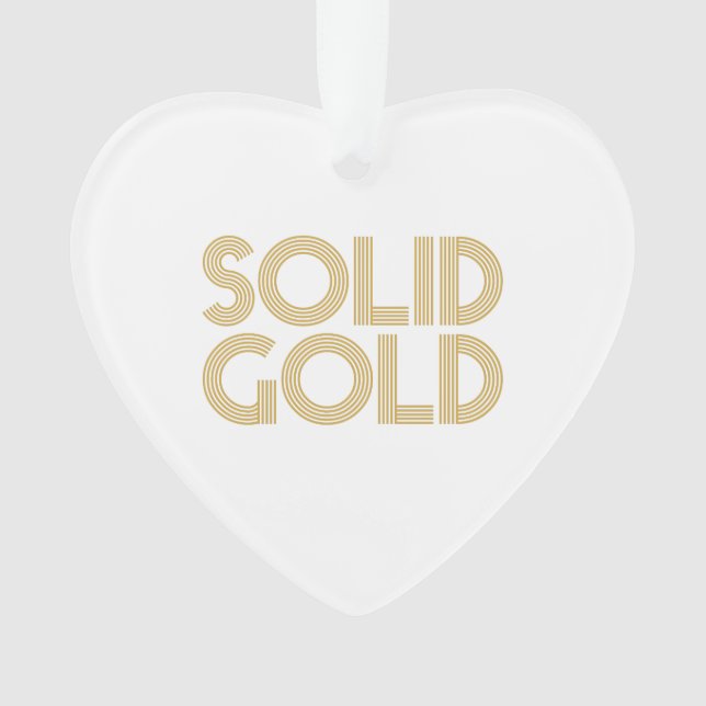 SOLID GOLD ORNAMENT (Front)