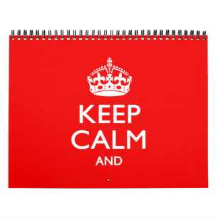 Solid Red 2025 KEEP CALM AND Your Text Calendar