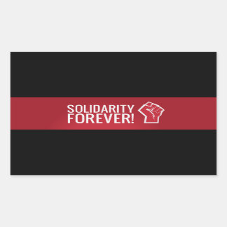 Solidarity forever! rectangular sticker