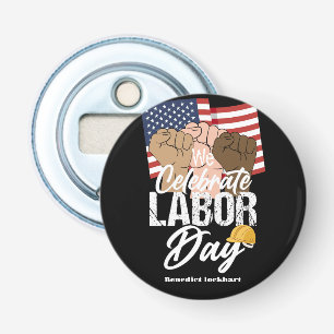 Solidarity Worker Unity Labour Day with USA flag Bottle Opener