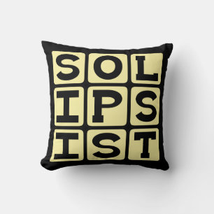 Solipsist, Philosophical Viewpoint Cushion