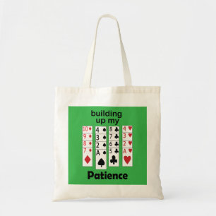 Solitaire Game Building Up My Patience Funny Gamer Tote Bag
