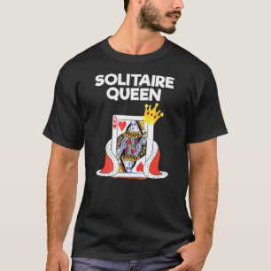 Solitaire - Queen - Card Game T-Shirt