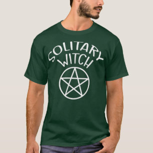 Solitary Witch Pagan Wicca Witchcraft Halloween Ch T-Shirt