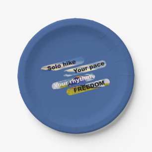 Solo hike, your pace, your rhythm, freedom. paper plate