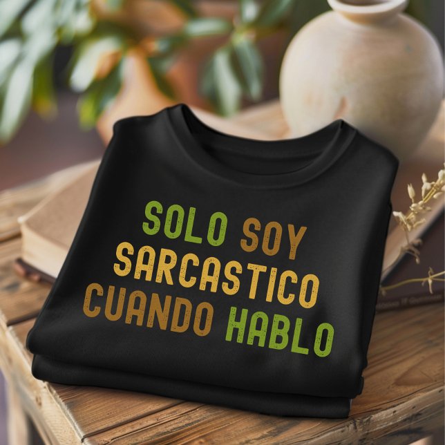 Solo Soy Sarcastico Distressed Spanish T-Shirt (Creator Uploaded)