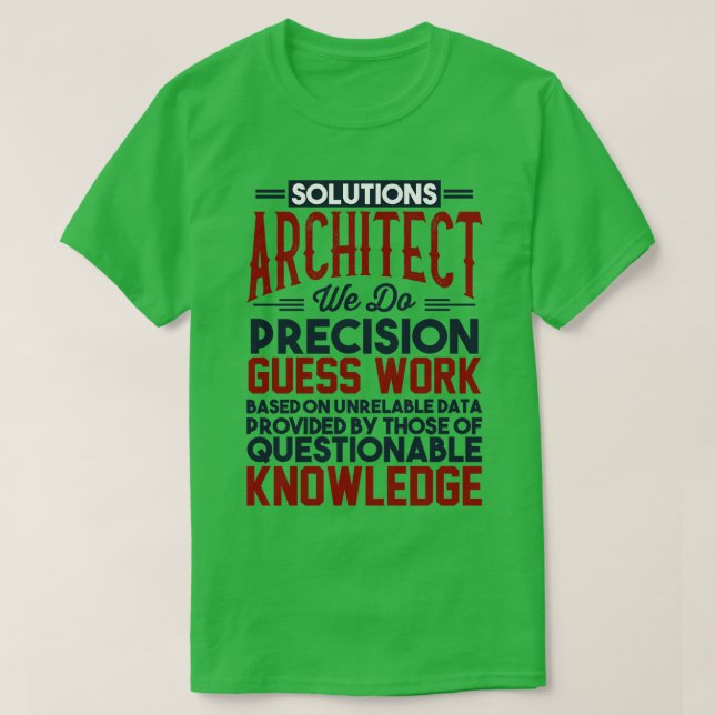 Solutions Architect Gift T-Shirt (Design Front)