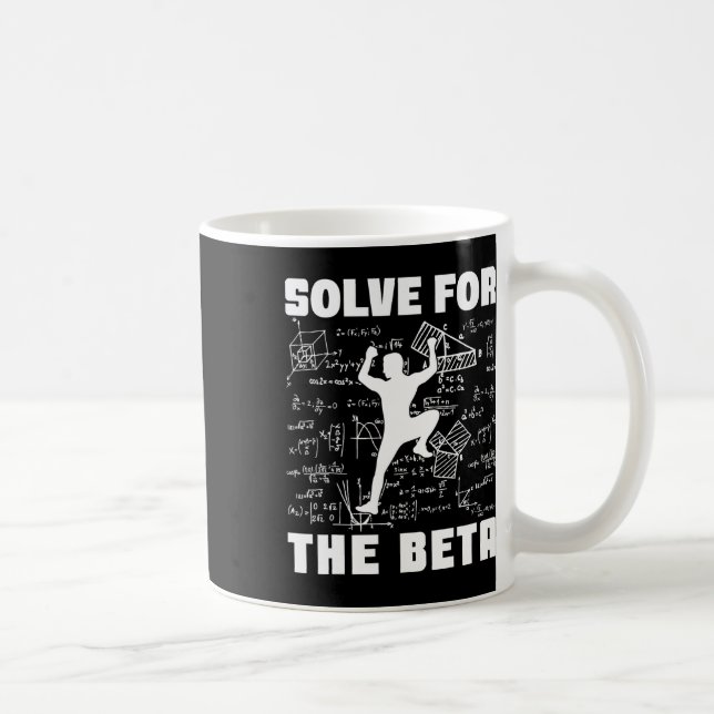 Solve The Beta Funny Rock Climbing Bouldering Prob Coffee Mug (Right)