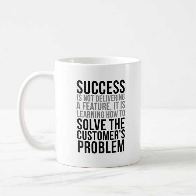 Solve The Customer Problem Coffee Mug (Left)