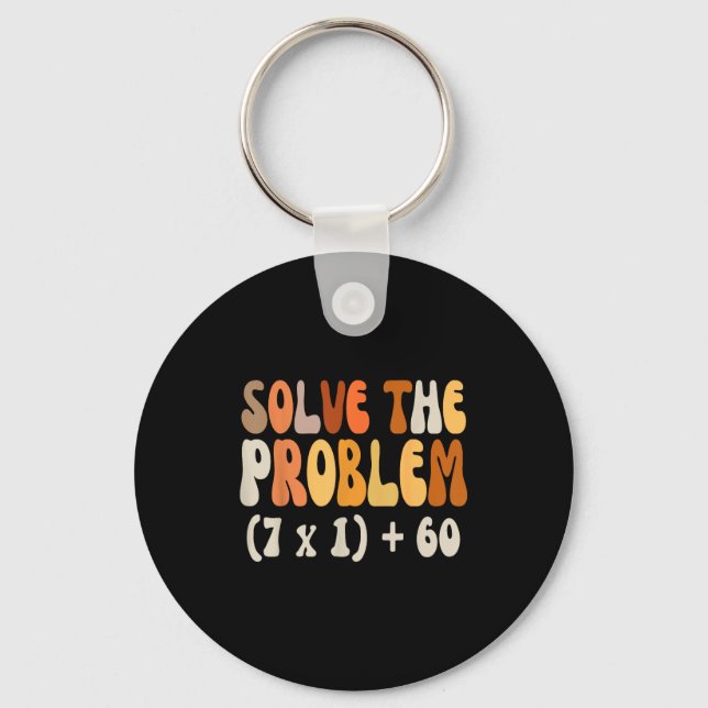 Solve The Problem 67 Funny Math Meme Six Seven For Key Ring (Front)