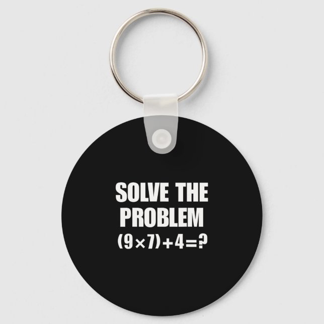 Solve The Problem 67 Meme Six Seven Elementary Mat Key Ring (Front)