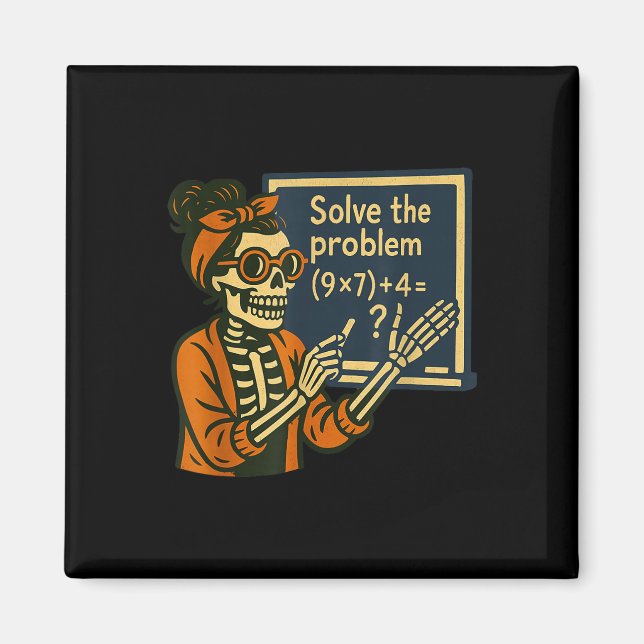 Solve The Problem 9x7+4 67 Meme Six Seven Skeleton Magnet (Front)