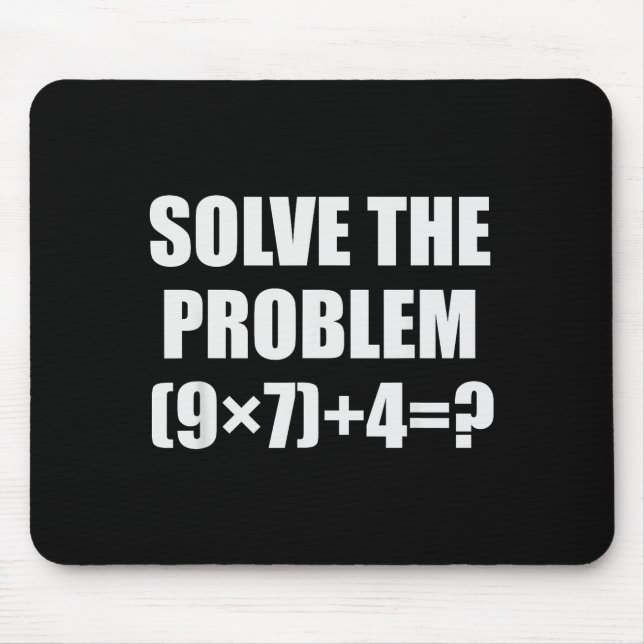 Solve The Problem Funny 67 Meme Brainrot Math Teac Mouse Mat (Front)