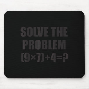 Solve The Problem Funny 67 Meme Brainrot Math Teac Mouse Mat