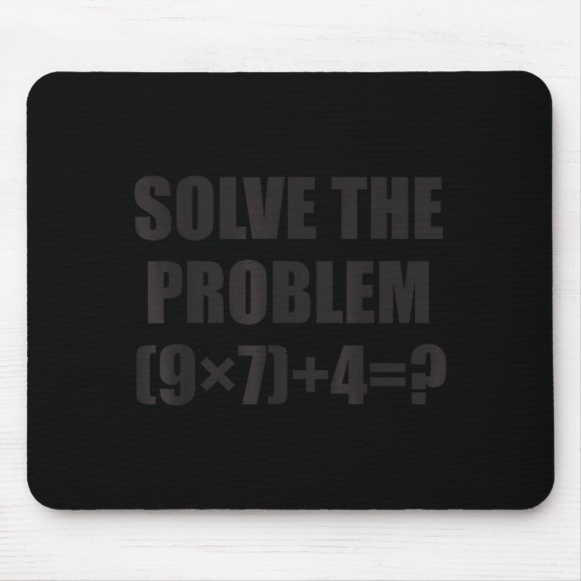 Solve The Problem Funny 67 Meme Brainrot Math Teac Mouse Mat (Front)