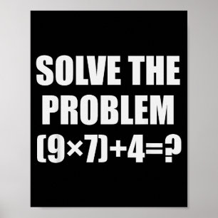 Solve The Problem Funny 67 Meme Brainrot Math Teac Poster