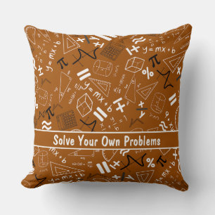 solve your own problems mathematics rustic brown cushion