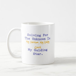 Solving for Unknown My Passion Daily Quest Coffee Mug