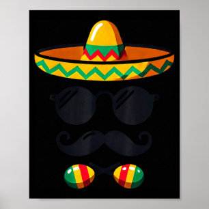 Sombrero Face Cinco De Mayo Mustache Fiesta Men Bo Poster