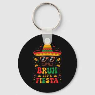 Sombrero face cinco mayo bruh let fiesta mexican key ring