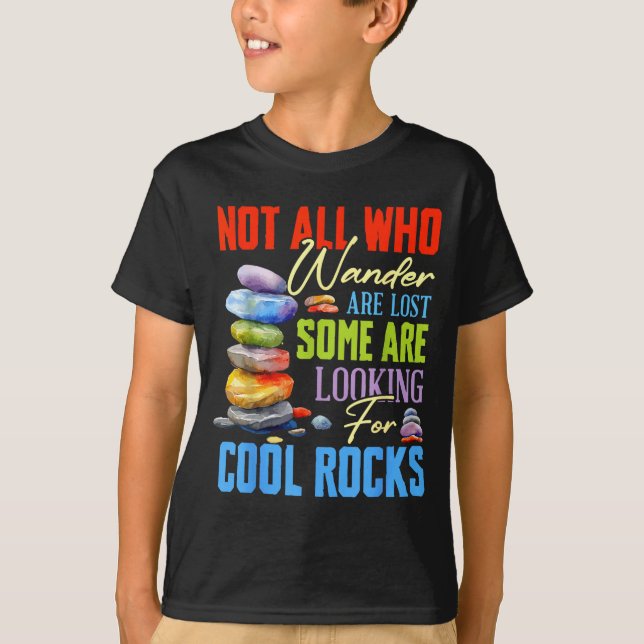 Some Are Looking For Cool Rocks - Geologist Geode  T-Shirt (Front)
