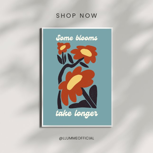 Some Blooms Take Longer Retro Flower Poster (Creator Uploaded)